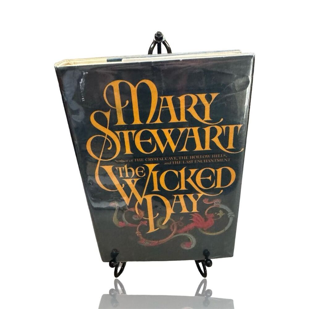 The Wicked Day: Mary Stewart 1983 Hardcover Arthurian Legend Novel: 1st edition
